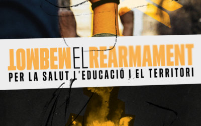 Tombem el rearmament. Per la salut, l’educació i el territori